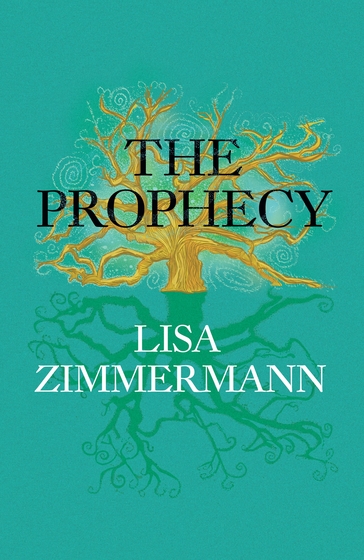 Book cover for "The Prophecy" by Lisa Zimmermann